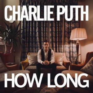 SF1119105 – Charlie Puth – How Long