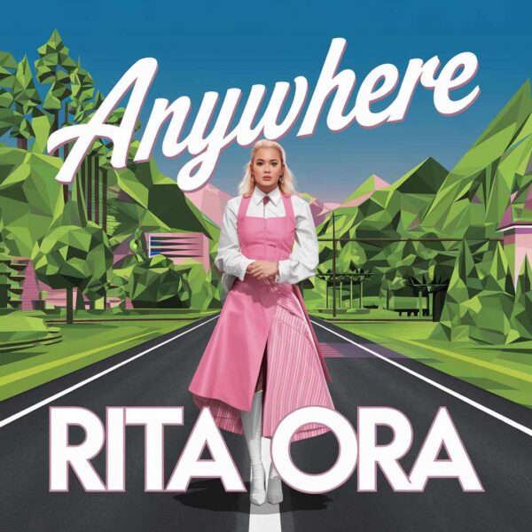 Rita Ora - Anywhere