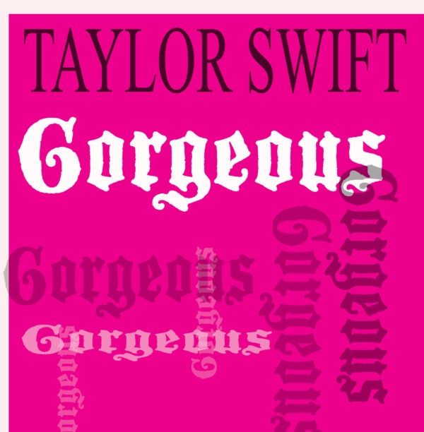 Taylor Swift - Gorgeous