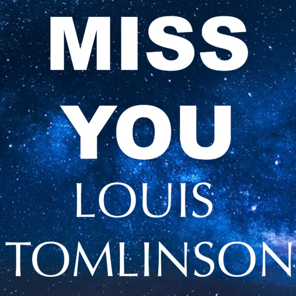 Louis Tomlinson - Miss You