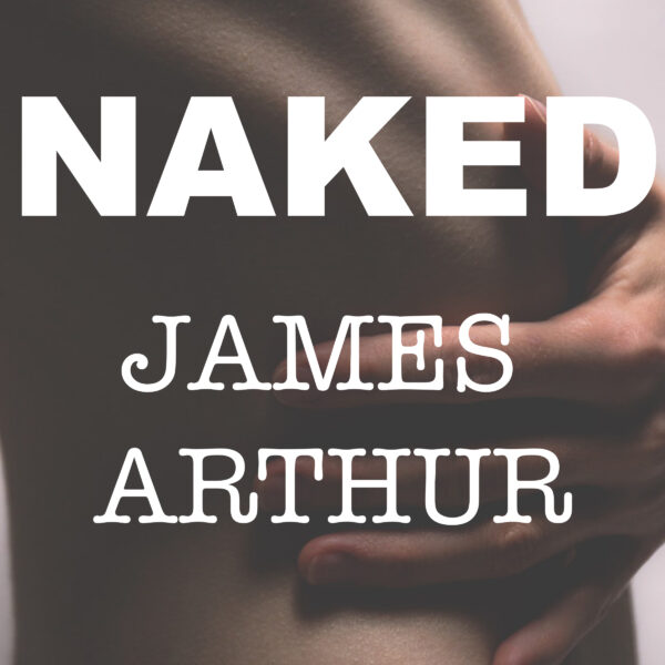 James Arthur - Naked