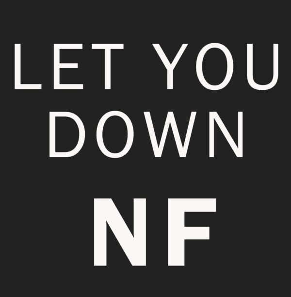 NF - Let You Down