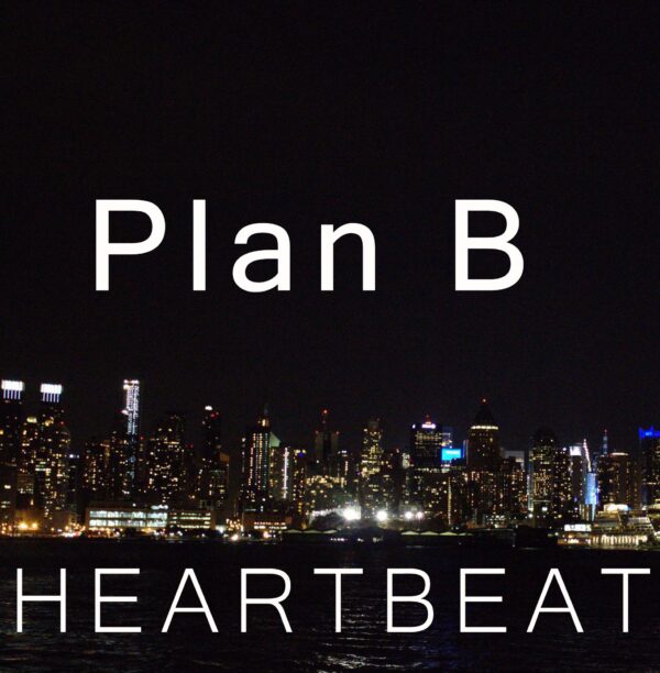 Plan B - Heartbeat