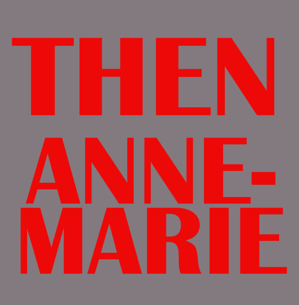 Anne-Marie - Then