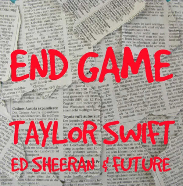 Taylor Swift - End Game