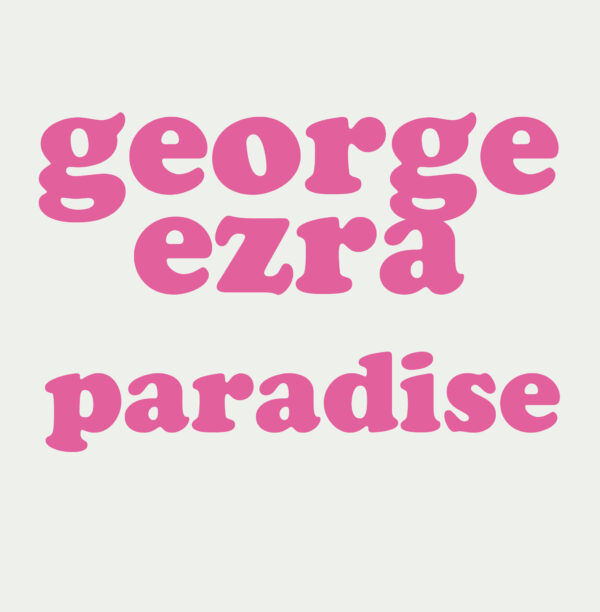 George Ezra - Paradise
