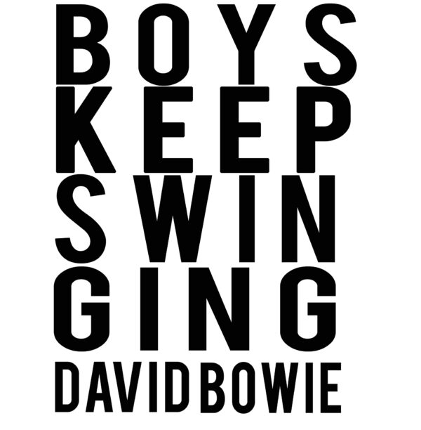David Bowie - Boys Keep Swinging