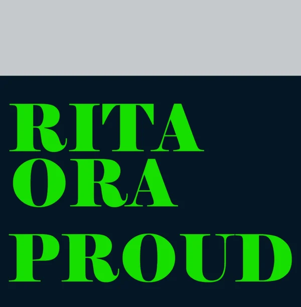 Rita Ora - Proud