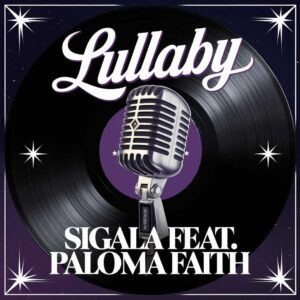 SF1119198 – Sigala Feat. Paloma Faith – Lullaby