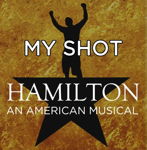 Hamilton - My Shot
