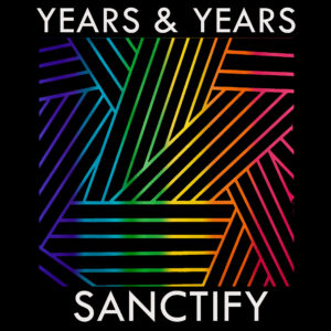 SF1119209 – Years and Years – Sanctify