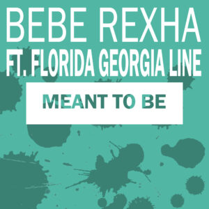 SF1119235 – Bebe Rexha – Meant To Be