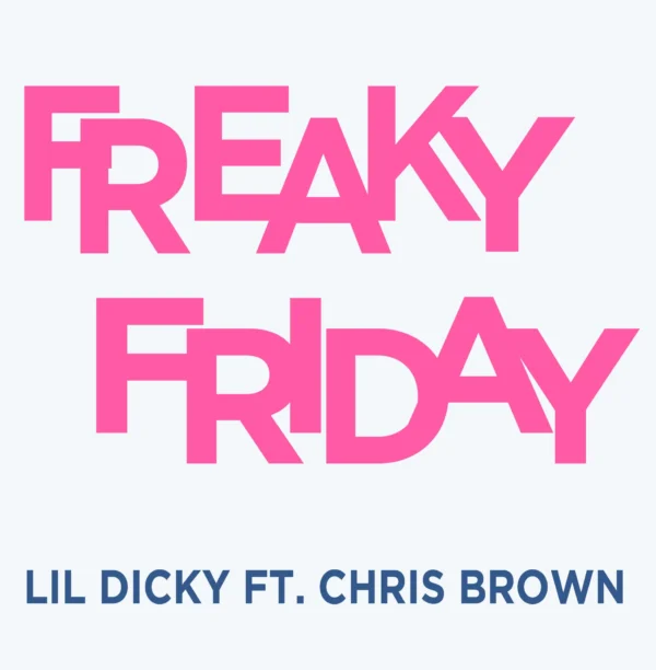 Lil Dicky - Freaky Friday