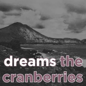 SF1119245-The-Cranberries-Dreams