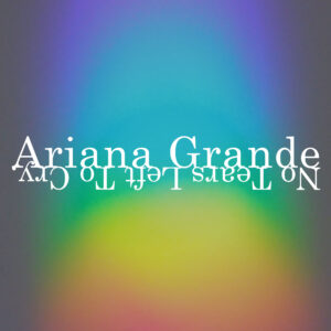 SF1119247 – Ariana Grande – No Tears Left To Cry