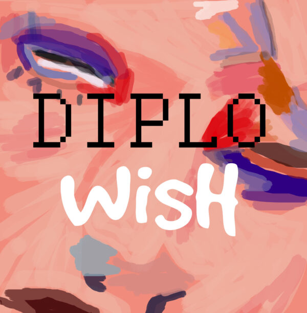 Diplo - Wish