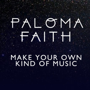 SF1119266 – Paloma Faith – Make Your Own Kind Of Music