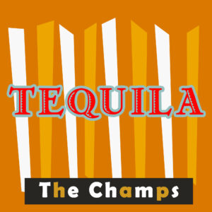 SF1119267 – The Champs – Tequila