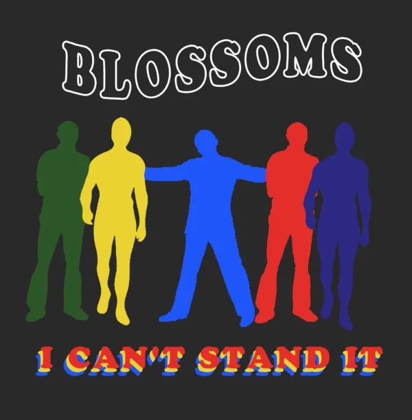 Blossoms - I Can't Stand It