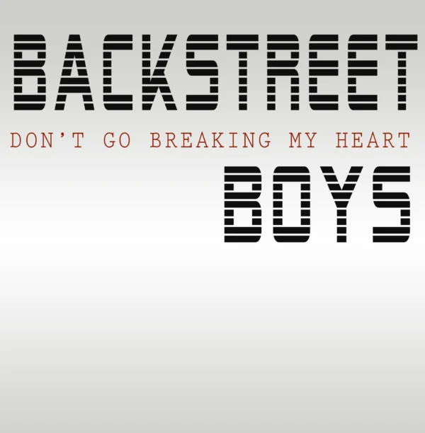 Backstreet Boys - Don't Go Breaking My Heart
