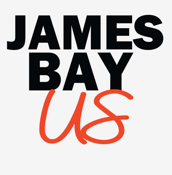 James Bay - Us