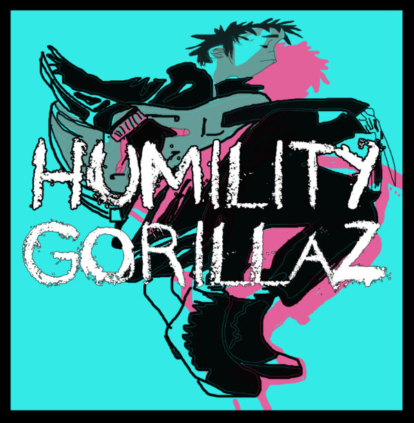 Gorillaz - Humility