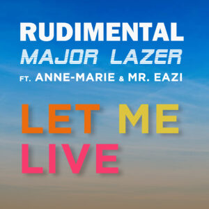SF1119302 – Rudimental – Let Me Live