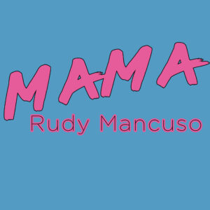 SF1119305 – Rudy Mancuso – Mama