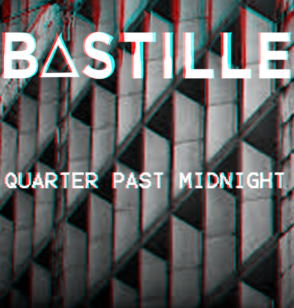Bastille - Quarter Past Midnight