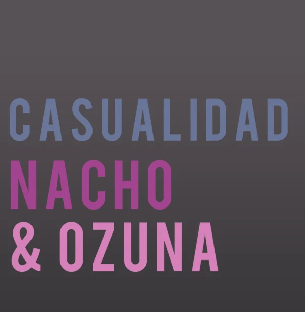 Nacho & Ozuna - Casualidad
