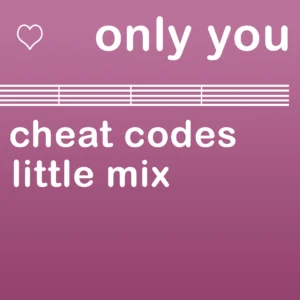 SF1119318-Cheat-Codes-_-Little-Mix-Only-You