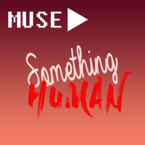 SF1119323 – Muse – Something Human