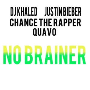 SF1119325-DJ-Khaled-_-Justin-Bieber-No-Brainer