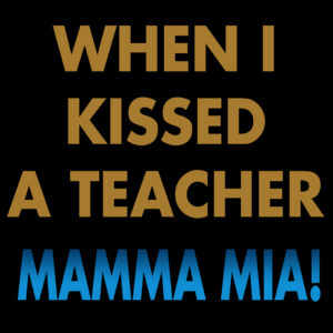 SF1119331 – Mamma Mia – When I Kissed The Teacher