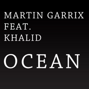 SF1119344 – Martin Garrix Feat. Khalid – Ocean