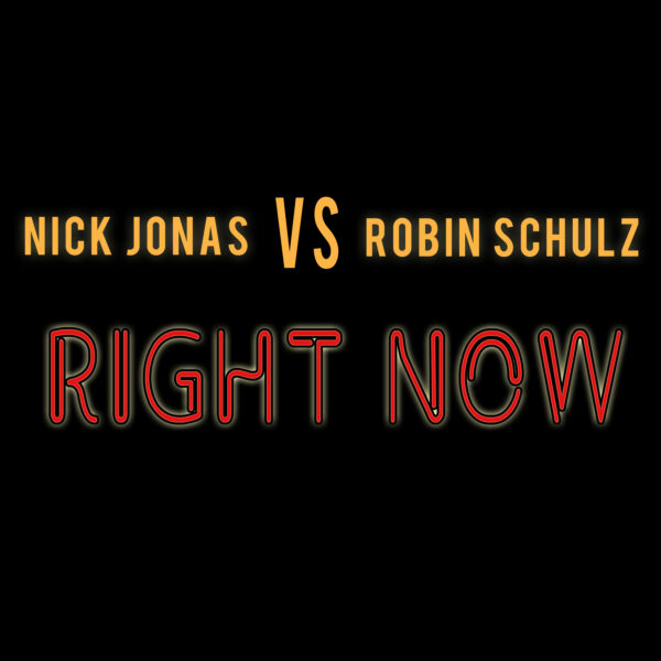 Nick Jonas - Right Now