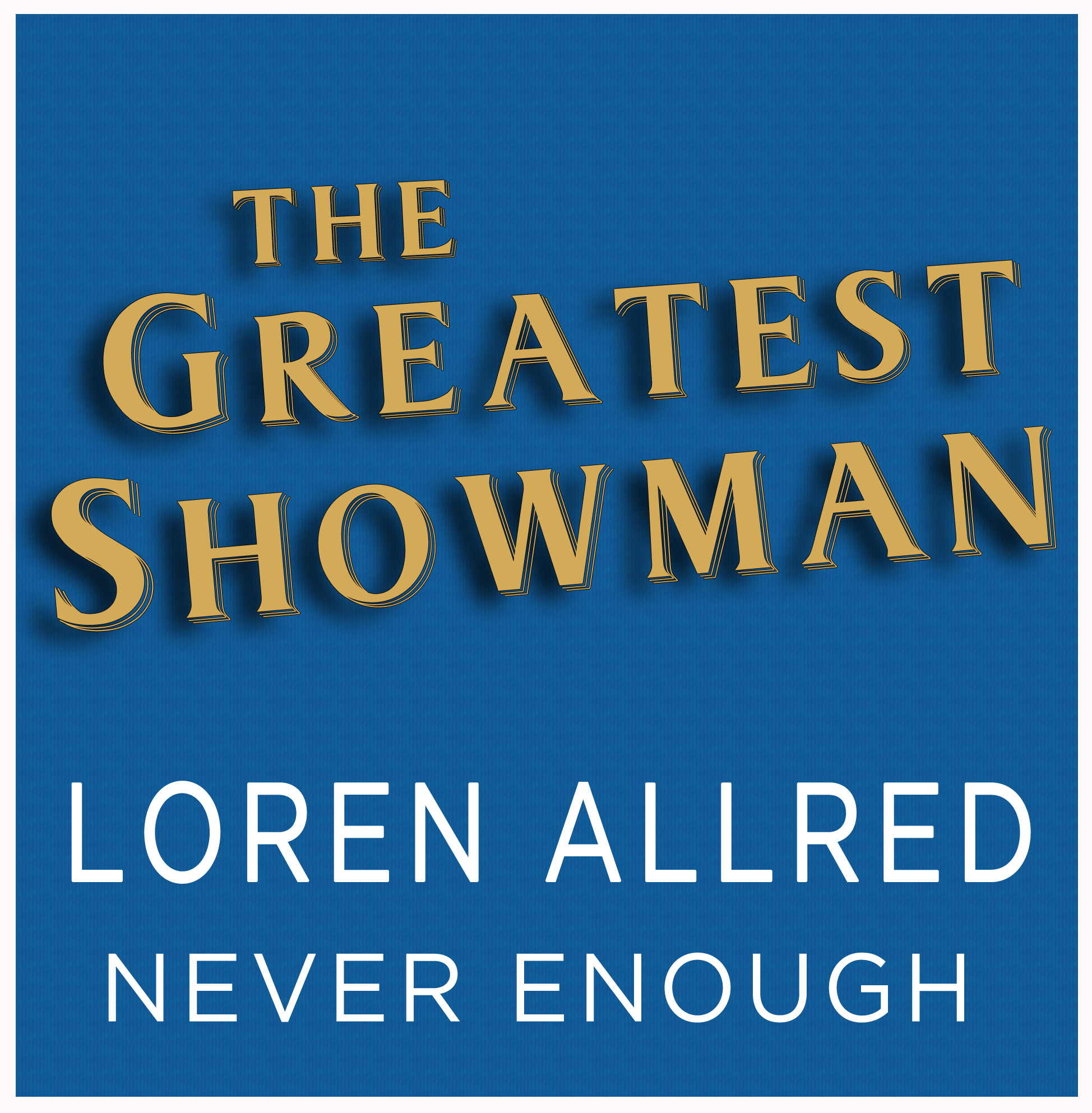 Loren Allred - Never Enough (The Greatest Showman)