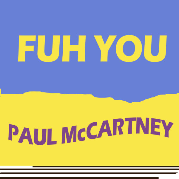 Paul McCartney - Fuh You