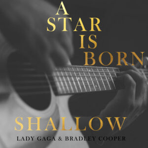 SF1119366 – Lady Gaga & Bradley Cooper – Shallow (A Star Is Born)