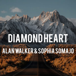 SF1119368 – Alan Walker Feat. Sophia Somajo – Diamond Heart