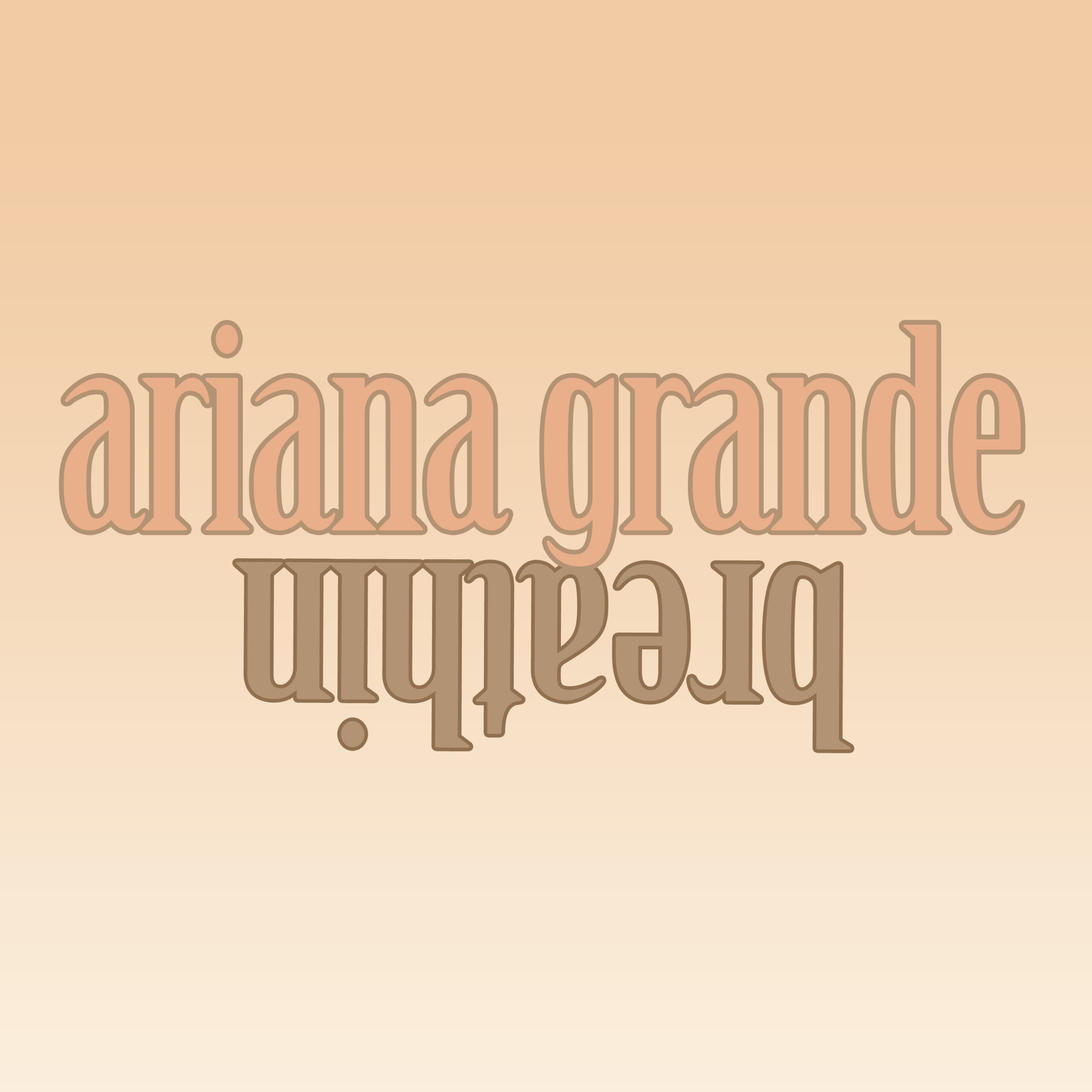 Ariana Grande - Breathin