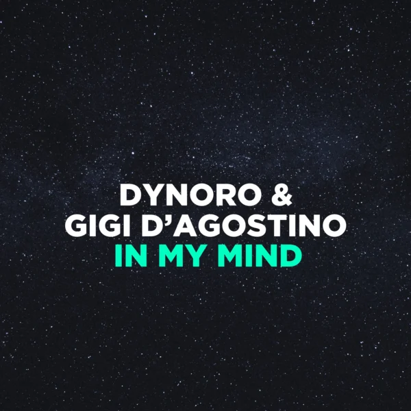 Dynoro - In My Mind