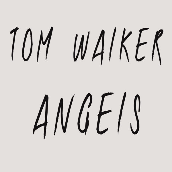 Tom Walker - Angels