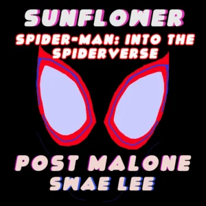 SF1119408-Post-Malone-_-Swae-Lee-Sunflower-_Spider-Man_