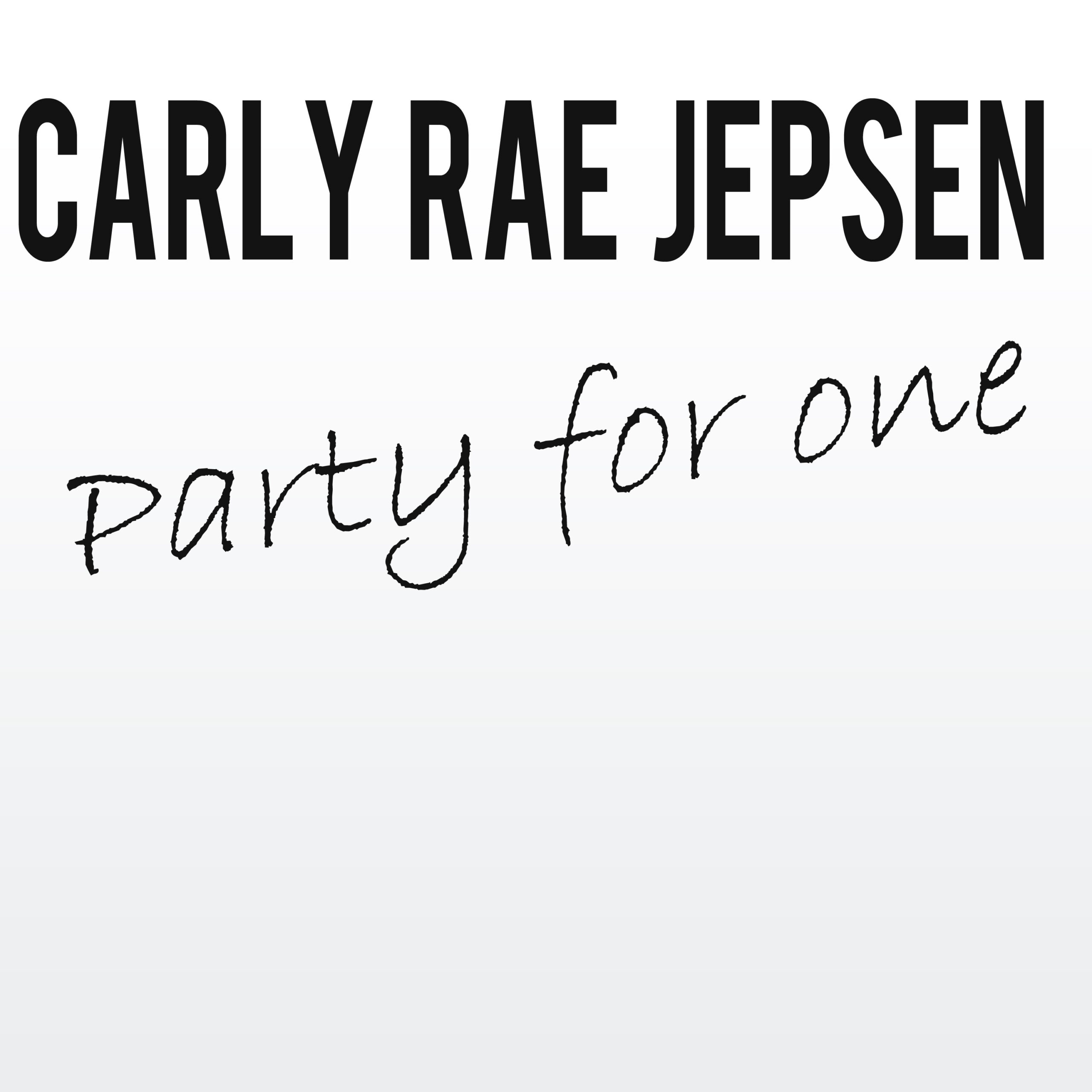 Carly Rae Jepsen - Party For One