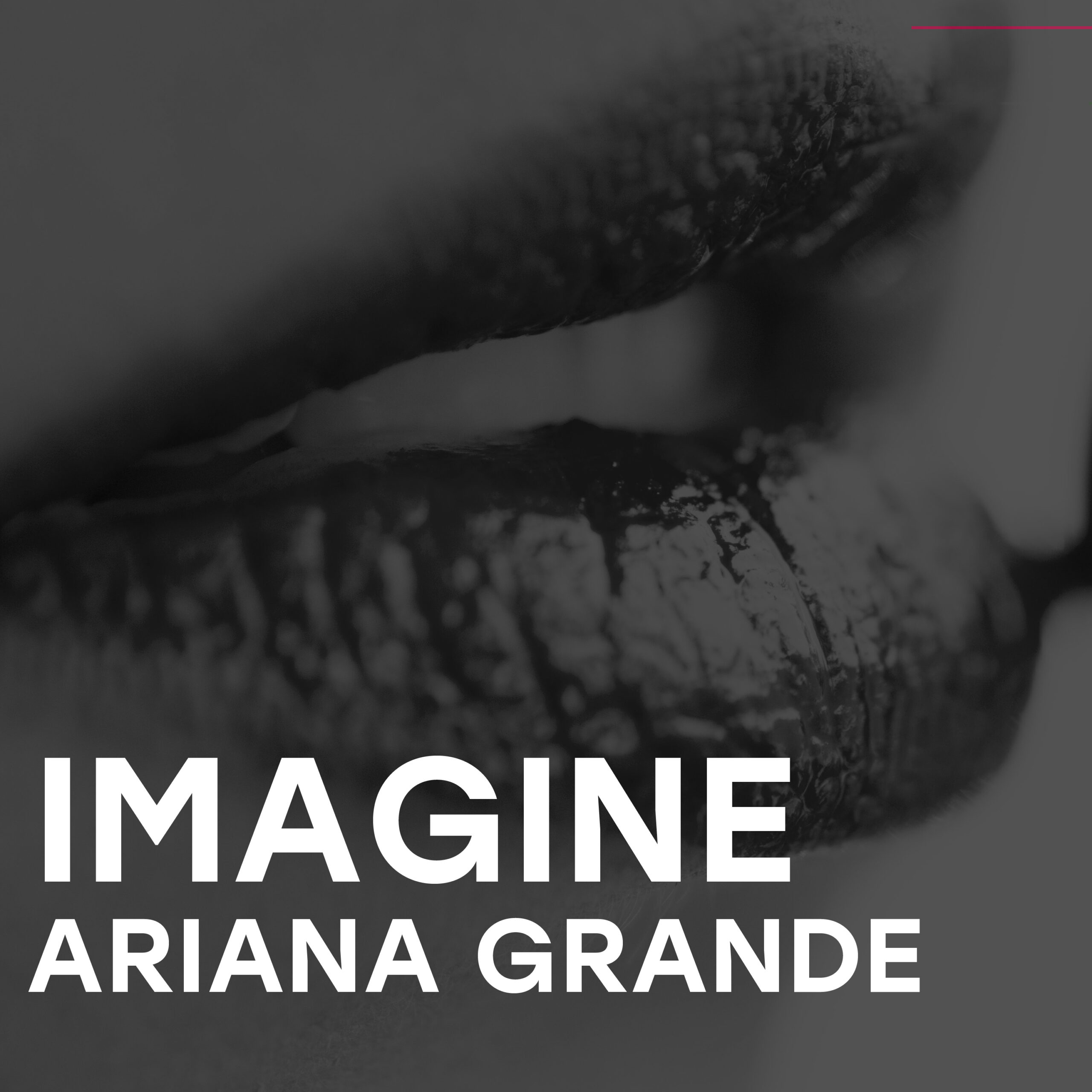 Ariana Grande - Imagine