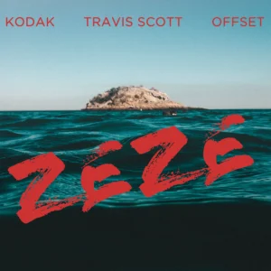 SF1119453-Kodak-Black-Feat.-Travis-Scott-_-Offset-Zeze