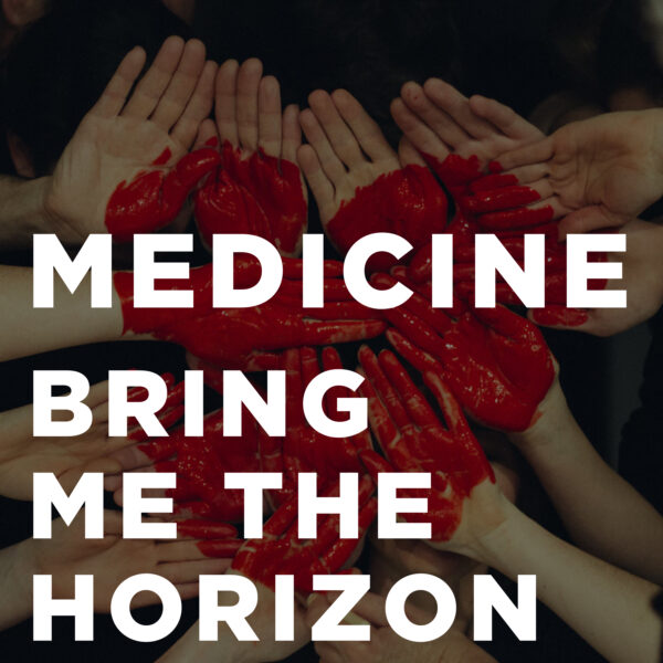Bring Me The Horizon - Medicine