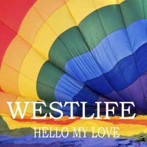 SF1119484 – Westlife – Hello My Love