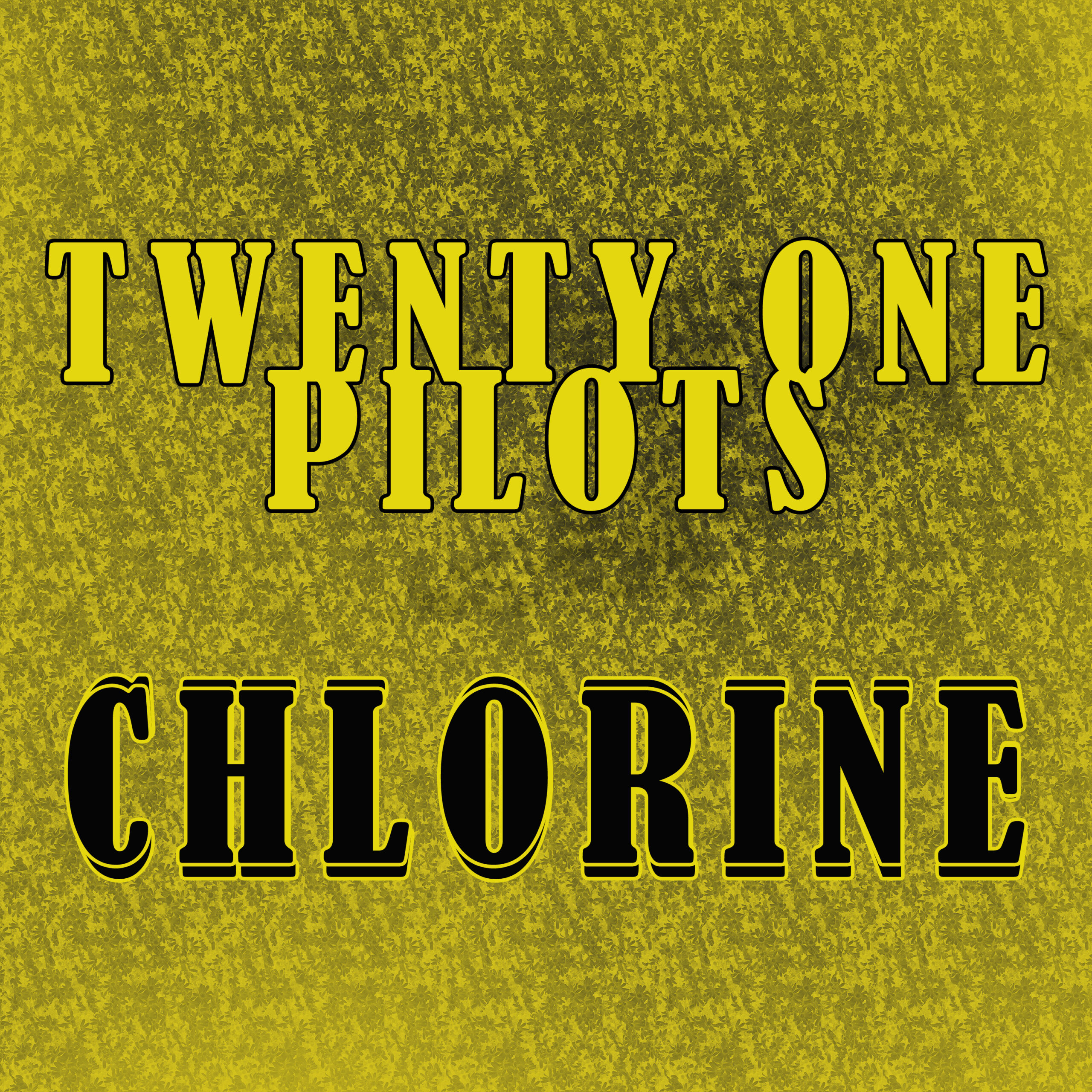 twenty one pilots - Chlorine